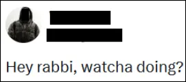 "Hey Rabbi, Watcha’ Doing?" Cartoon